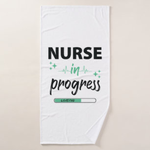 Nurse in Progress  Bath Towel