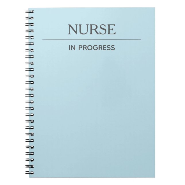 Nurse In Progress Custom Pastel Blue Notebook (Front)