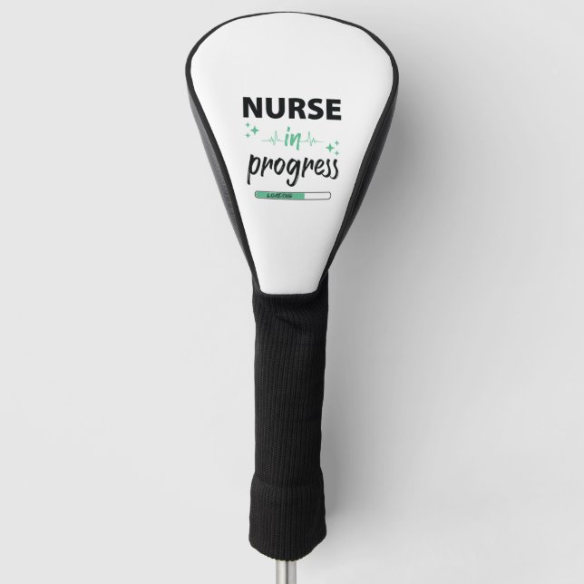 Nurse in Progress  Golf Head Cover (Front)