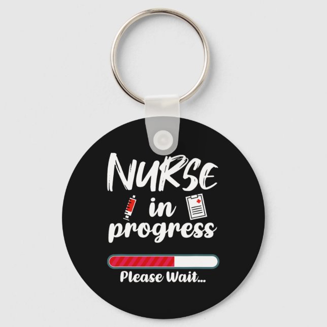 Nurse In Progress Loading Funny Nursing School  Keychain (Front)