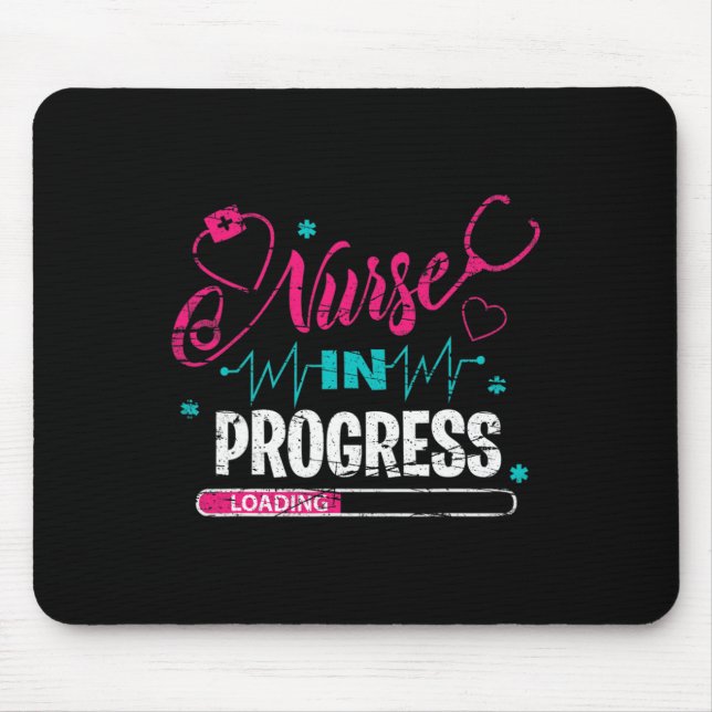 Nurse In Progress Nurse Fun Nursing School  Mouse Pad (Front)