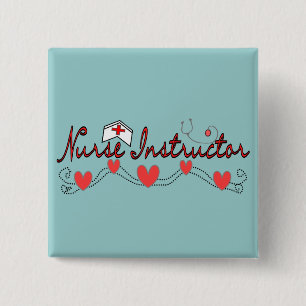 Nurse Instructor Gifts 2 Inch Square Button