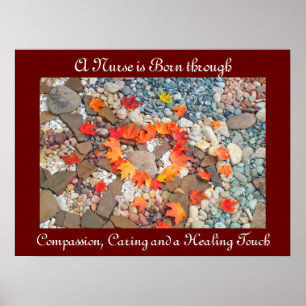 Nurse is born through Compassion Caring Healing Poster