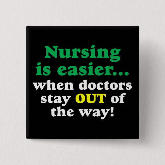 Nurse - Just stay out of the way 2 Inch Square Button (Front)