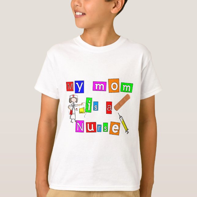 Nurse Kids "My Mom is a Nurse" T-Shirts (Front)