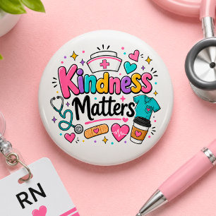 Nurse Kindness Matters 2 Inch Round Button