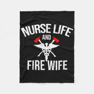 Nurse Life And Firefighter Wife Gifts Nurse Fleece Blanket
