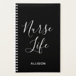 Nurse Life Black and White Stylish Personalized Planner<br><div class="desc">Keep up with your busy schedule in style with this Nurse Life Black and White Stylish Personalized Planner. It is a modern design with the text "nurse life" in big white trendy hand lettered script centred on the front of black customizable planner. Name is across lower front. Click personalize option...</div>