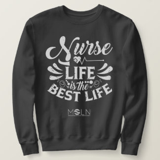 Nurse Life Dark Coloured Sweatshirt