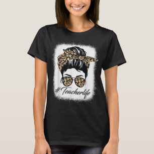 Nurse Life Leopard Messy Bun Glasses Women Nurse B T-Shirt