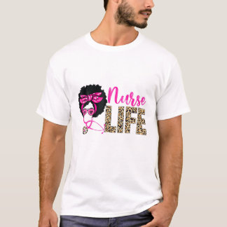 Nurse Life Leopard Messy Bun Stethoscope Nurse 202 T-Shirt