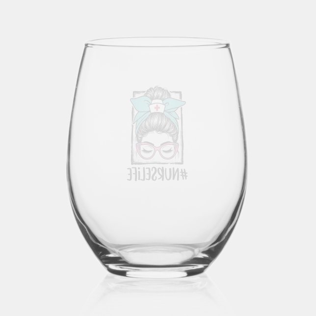 Nurse Life Messy Bun Rainbow Bow Vector Design_1 Stemless Wine Glass (Front)