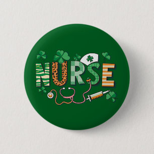 Nurse Life Nurse Day Gifts St Patricks Day  2 Inch Round Button