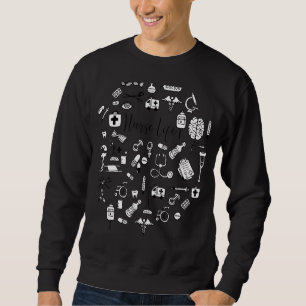 Nurse Life Rn Lpn Cna Healthcare Sweatshirt