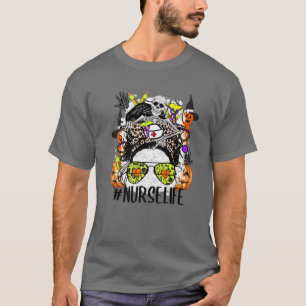 Nurse Life Spooky Messy Halloween Spooky Nurse T-Shirt