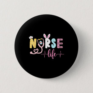 Nurse Life Stethoscope Cute Bunny Easter Women Gir 2 Inch Round Button