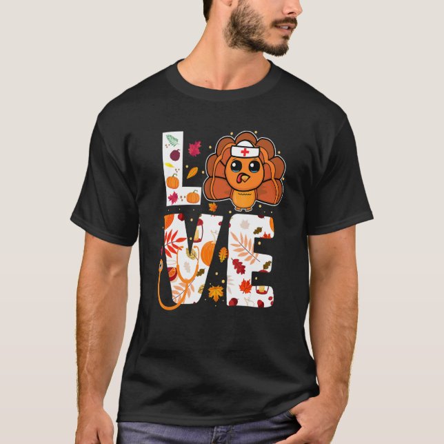 Nurse Life Thanksgiving Fall Women Turkey Stethosc T-Shirt (Front)