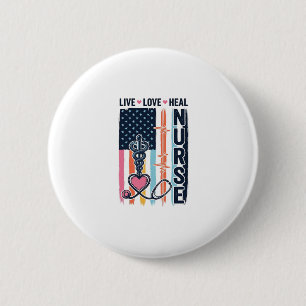 Nurse Live Love Heal Patriotic Vintage Vector Desi 2 Inch Round Button