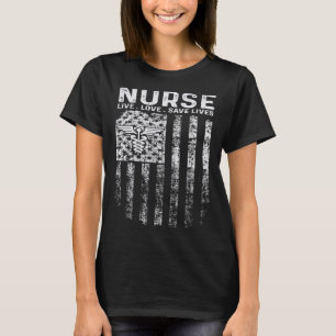 NURSE LIVE LOVE SAVE LIFE Nurse Inspiring T-Shirt