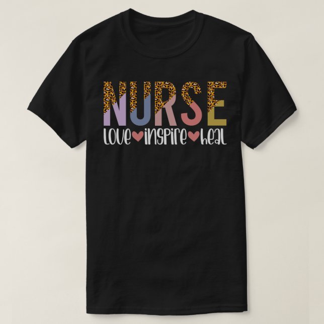 Nurse Love Inspire Heal Leopard Print Gift T-Shirt (Design Front)