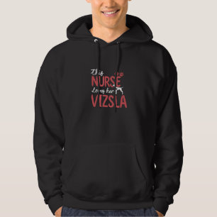 Nurse Loves Vizsla Dog Pet Lovers Gifts For Mom Wo Hoodie