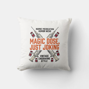 Nurse Medication Humour Witchy Dose Vintage Shirt_ Throw Pillow