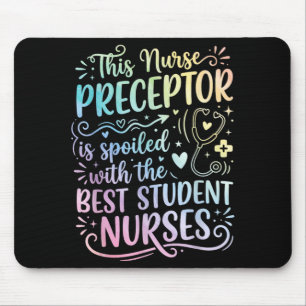 Nurse Mentor Preceptor Mouse Pad