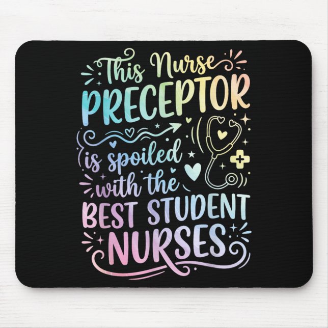 Nurse Mentor Preceptor Mouse Pad (Front)