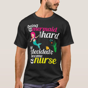 Nurse Mermaid Gift LPN RN MSN BSN Nursing Student  T-Shirt