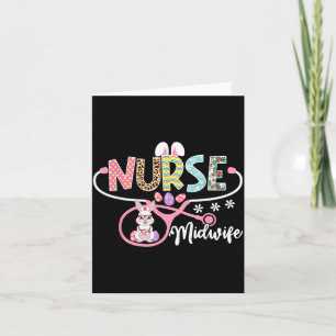 Nurse Midwife Easter Bunny Egg Stethoscope Nursing Card