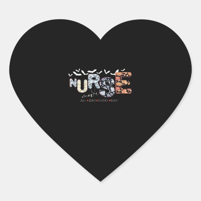 Nurse Mode All Day Every Day Halloween Design Clas Heart Sticker (Front)