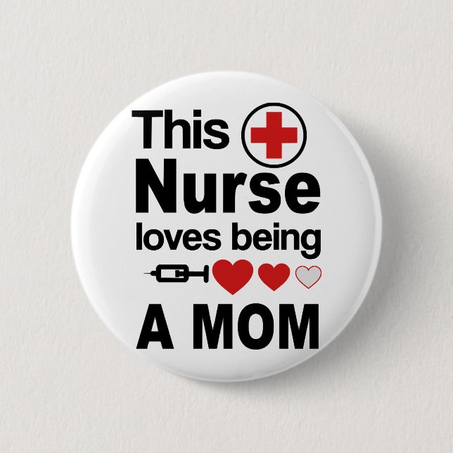 Nurse Mom 2 Inch Round Button (Front)