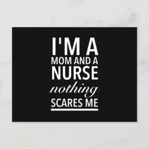 Nurse mom nothing scares me funny mothers day whit postcard