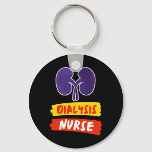 Nurse Nephrology Nurse Dialysis Technician 1 Keychain
