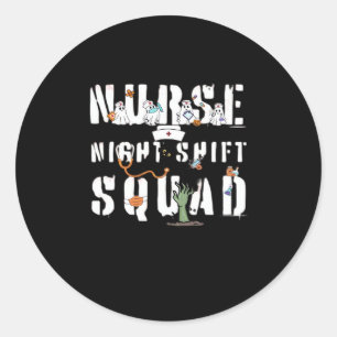 Nurse Night Shift Halloween Squad Classic T-Shirt Classic Round Sticker