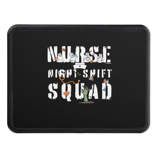Nurse Night Shift Halloween Squad Classic T-Shirt Trailer Hitch Cover (Front)