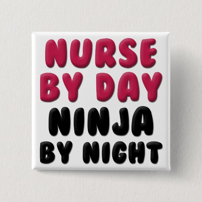 Nurse Ninja Cute Saying 2 Inch Square Button (Front)