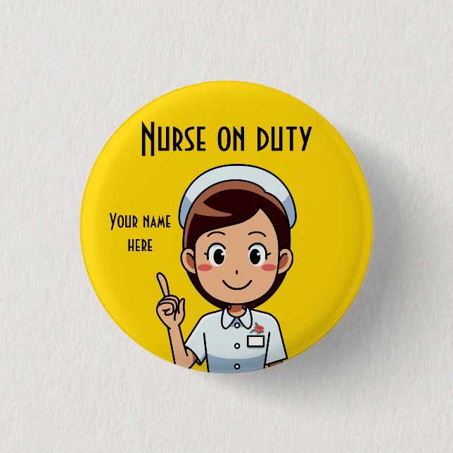 Nurse On Duty Design Small, 1¼ Inch Round Button (Front)