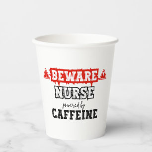 Nurse Powered By Caffeine Nurse & Healthcare Paper Cups