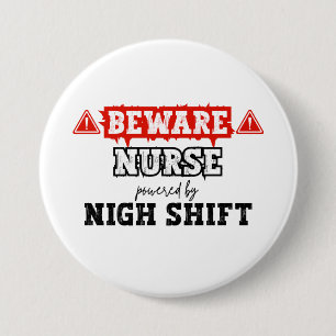 Nurse Powered By Night Shift   Nurse & Healthcare 3 Inch Round Button