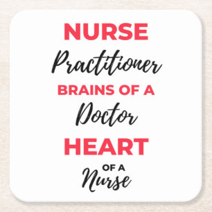 Nurse Practitioner Brains Of A Doctor Heart 2 Square Paper Coaster
