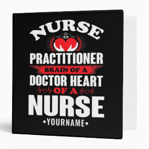 Nurse Practitioner Brains Of A Doctor Heart Of Binder