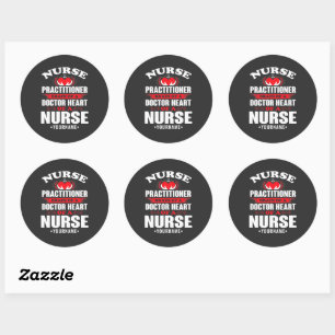 Nurse Practitioner Brains Of A Doctor Heart Of Classic Round Sticker