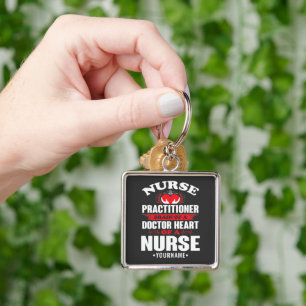 Nurse Practitioner Brains Of A Doctor Heart Of Keychain