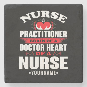 Nurse Practitioner Brains Of A Doctor Heart Of Stone Coaster