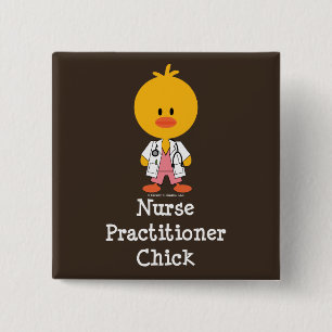 Nurse Practitioner Chick Button