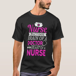 Nurse Practitioner Heart Medical Nurse Nursing O T-Shirt