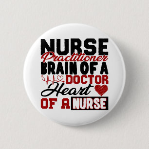 Nurse Practitioner Heart Shirt 2 Inch Round Button