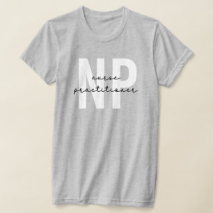 Nurse Practitioner NP Graduation Gift T-Shirt