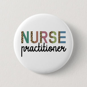 Nurse Practitioner NP nurse appreciation gifts 2 Inch Round Button
